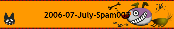 2006-07-July-Spam003